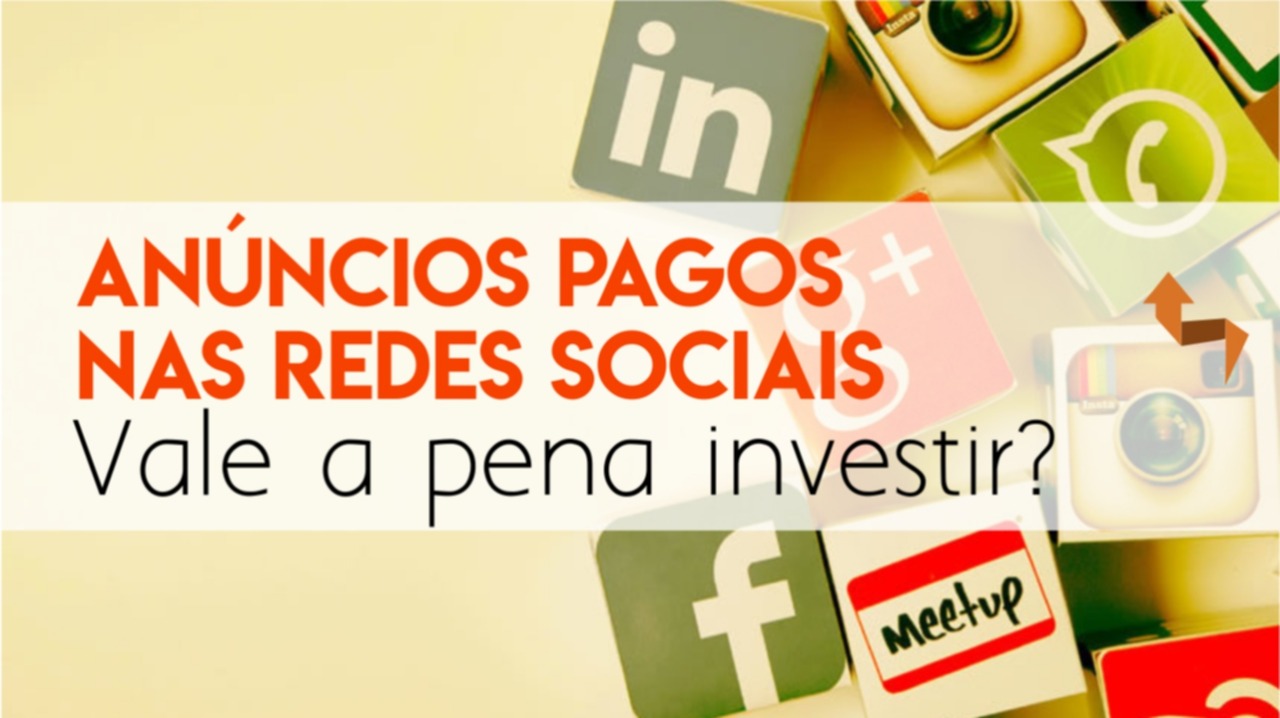 Leia mais sobre o artigo Anúncios nas redes sociais: Entenda porque vale a pena investir